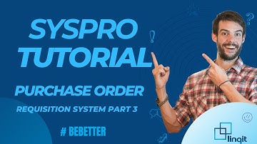 Purchase Order: Requisition Part 3