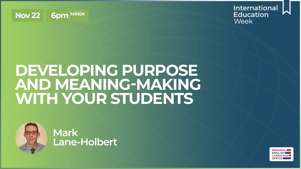 Developing Purpose and Meaning-making With Your Students | IEW2024