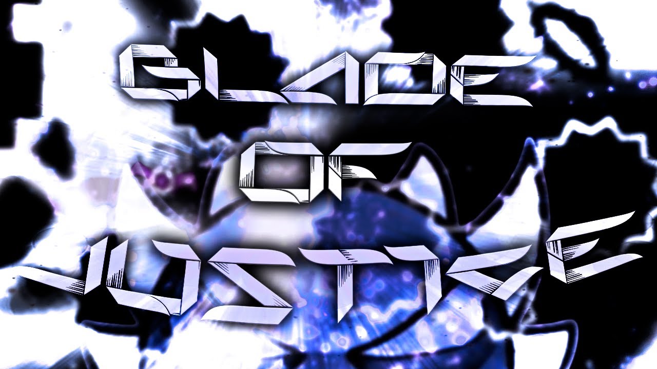 BLADE OF JUSTICE 100% by Manix648 [Extreme Demon] | Geometry Dash