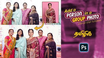 How to add a person in the group photo using Photoshop | Detailed photoshop tutorial