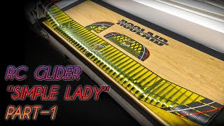 How to make RC Glider, Building  SIMPLE LADY Wing construction, Stabilizer, Balsa, Carbon Fiber, DIY