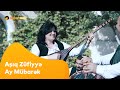 Aşıq Zülfiyyə Ay Mübarək