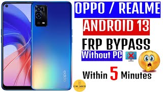 All Oppo & Realme Android 13 FRP Bypass || Oppo A55 (CPH2325) FRP  Bypass || Without PC