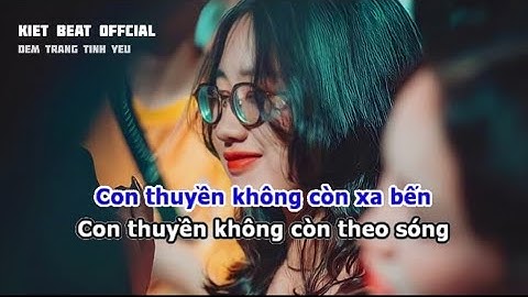 ĐÊM TRĂNG TÌNH YÊU KARAOKE REMIX | TUKI REMIX | PHỐ XÁ ĐÊM ĐÔNG NGƯỜI ĐEM TÌNH YÊU DƯỚI TRĂNG