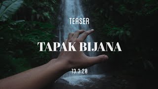 TAPAK BIJANA teaser