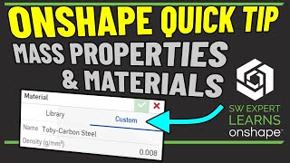 Mass Properties and Materials in Onshape