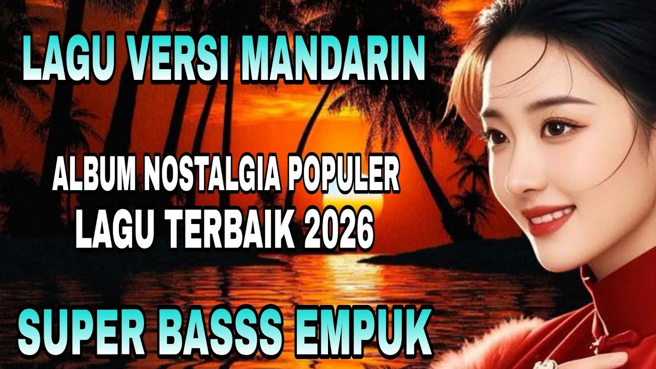 LAGU VERSI MANDARIN || SPESIAL ALBUM KENANGAN NOSTALGIA RINDU MASA LALU TAHUN 70-80 AN #viralvideo 