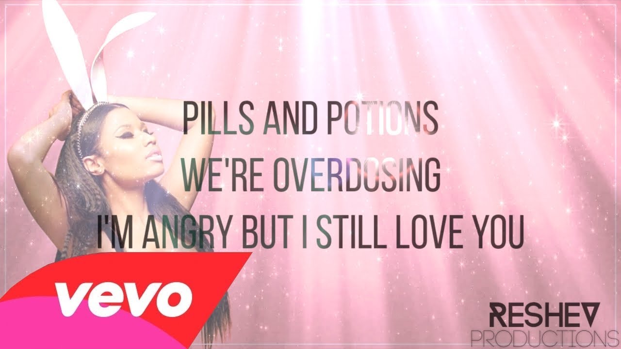 pills and potions nicki minaj lyrics