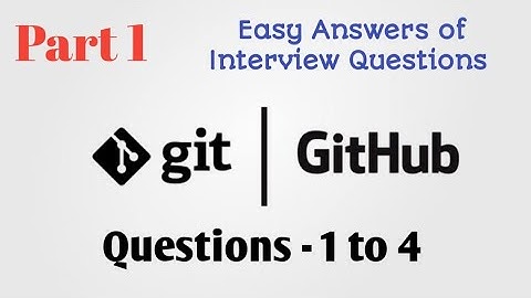 Git and Github Interview Questions Part 1 | Devops Interview Questions with Answers