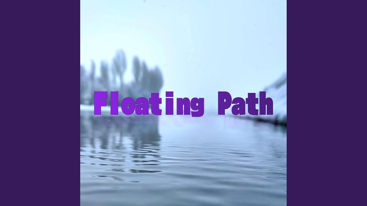 Floating Path auf YouTube ansehen Floating Path auf YouTube ansehen