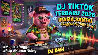 Dj Tiktok Terbaru 2026 irama Santai reggae Rap Vibesmusik reggae rap kamarncing 2 
