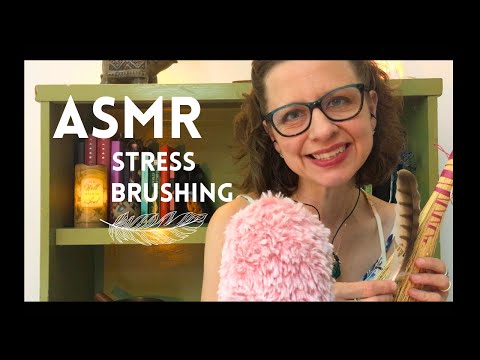 ASMR Brushing Away Your Stress ✨ Anxiety + Worry Removal (close up  personal attention, soft spoken)
