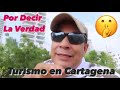 ME BAJARON ESTE VIDEO DE YOUTUBE, aqui esta la verdad del TURISMO EN CARTAGENA Colombia 🇨🇴🆘