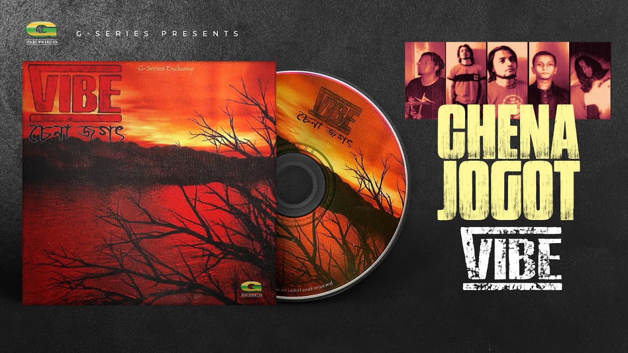 Chena Jogot     Vibe  Chena Jogot   Original Track  gseriesworldmusic3801