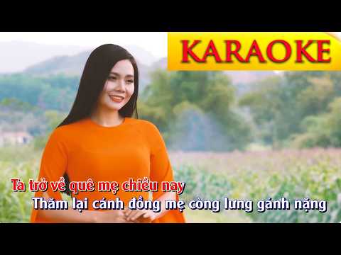 [KARAOKE] QUÊ MẸ NGƯỜI ƠI - LƯƠNG NGUYỆT ANH | Beat Hay Nhất