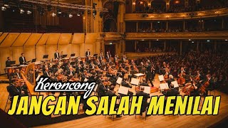 Download lagu JANGAN SALAH MENILAI - KERONCONG COVER