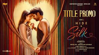 Hide & Silk Title Promo | Suhas | Sanjana AK | Amrit | Bala | Stone Bench Studio |Misrilall Pictures