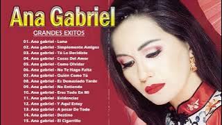 ANA GABRIEL 70s, 80s GRANDES EXITOS ~ ANA GABRIEL EXITOS SUS MEJORES CANCIONES