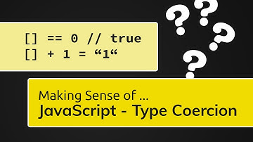 Avoiding JavaScript Type Conversion Issues - How Type Coercion Works