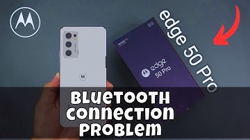 Motorola Edge 50 Pro Bluetooth connection Problem || How to solve bluetooth not connecting issue