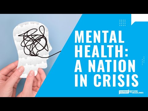 Mental Health: A Nation in Crisis