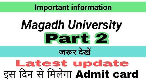 Magadh University Part 2 Admit Card|MU Part 2 Admit Card|Target Railway