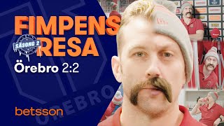 Fimpens Resa Säsong 2: Örebro – Del 2:2