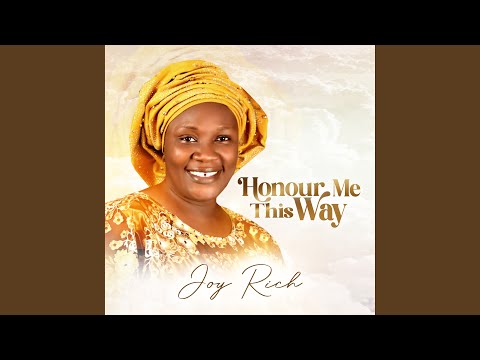Honour Me This Way