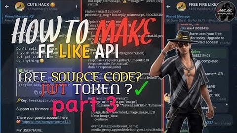 HOW TO MAKE FF LIKE API FOR FREE PART 3 #freefire #telegram #cutehack #free #api #own #teamxcutehack
