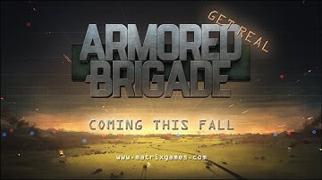 Armored Brigade - Official Trailer