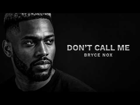 BRYCE NOX - Don't Call Me (Official Lyric Video)