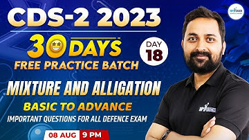 CDS Maths Preparation | CDS 2 2023 | Mixture and Alligation | CDS Maths Questions | By Randhir Sir