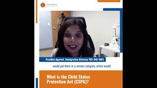 What is the Child Status Protection Act (CSPA)?