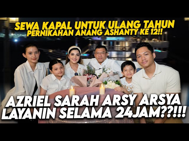 AZRIEL SARAH ARSY ARSYA BERIKAN SURPRISE!! ANNIVERSARY KE 12 UNTUK ANANG ASHANTY DI KAPAL TERBESAR!! class=