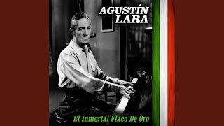 Video thumbnail of "Agustín Lara - Solamente una Vez"