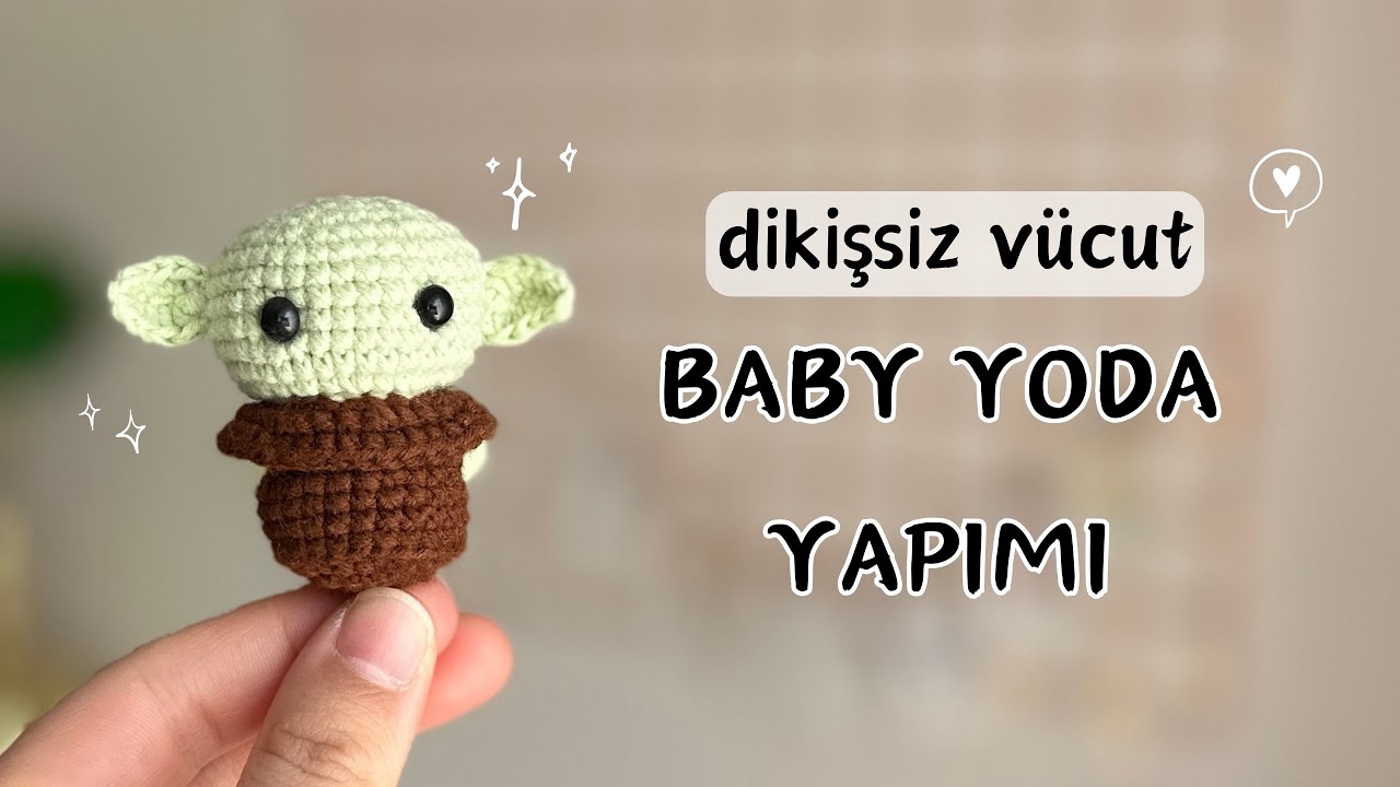 Amigurumi Baby Yoda Yapımı | Anahtarlık