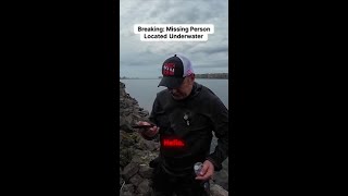 Breaking: Missing Person Located Underwater