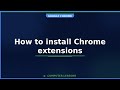 How to install Chrome extensions