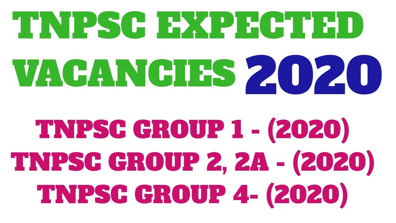 TNPSC (2020) EXPECTED VACANCIES - UNOFFICIAL