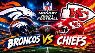 BRONCOS vs CHIEFS 🔴 LIVE | MAHOMES RETURNS vs BO NIX | NFL WEEK 1 2026