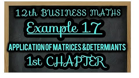 12th  BUSINESS MATHS 1st CHAPTER  EXAMPLE 1.7