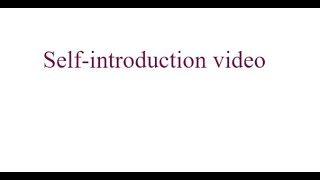 Self-introduction video