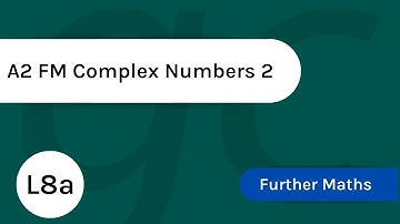 Complex Numbers 2 Lesson 8 part a