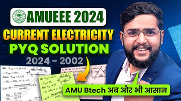 AMUEEE PYQ series | Current electricity  Previous year paper Discussion | Eklavya Batch for AMU