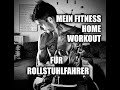 ♿️  Mein Rollstuhl Fitness Home Workout