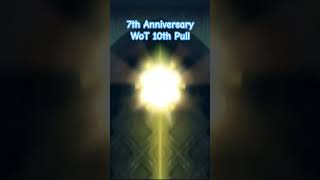 Another Eden 7Th Anniversary Wot 10Th Pull