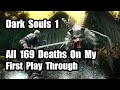 Every painful death  all dark souls deaths  1st time playthrough