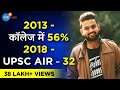 कैसे बना Average Student UPSC Topper? | IES Vaibhav Chhabra | Josh Talks Hindi