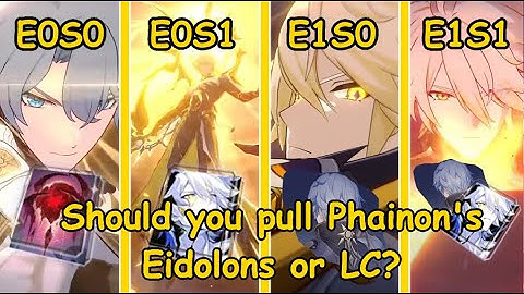 E0S0 vs E0S1 vs E1S0 vs E1S1 Phainon | E0S1 (Bronya