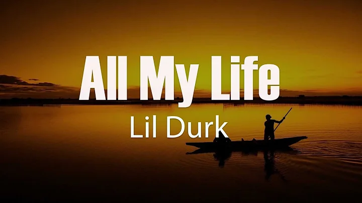 Lil Durk - All My Life (Lyrics) ft. J. Cole - DayDayNews